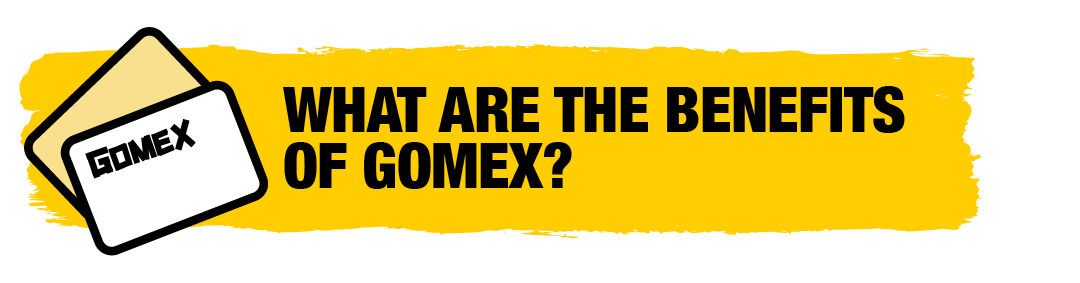 250314_ZENDESK_ARTICLE-TITLES_AU__GOMEX LOYALTY_WHAT ARE THE BENEFITS OF GOMEX-.png