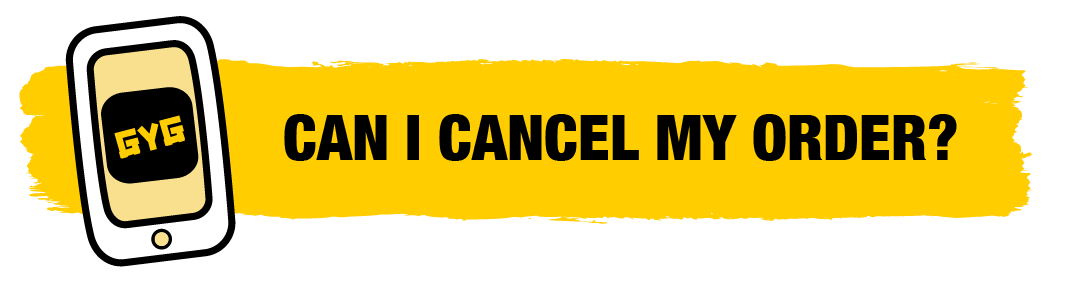 250314_ZENDESK_ARTICLE-TITLES_AU__GOMEX LOYALTY_CAN I CANCEL MY ORDER-.png