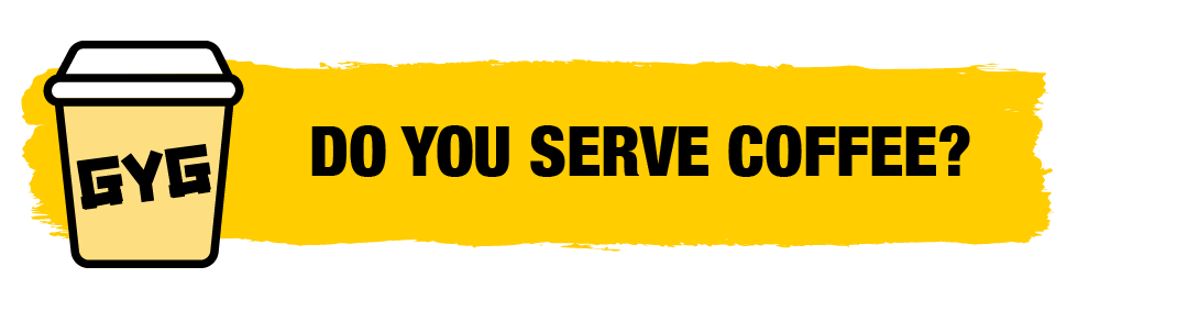 250314_ZENDESK_ARTICLE-TITLES_AU__OUR FOOD AND MENU_DO YOU SERVE COFFEE-.png