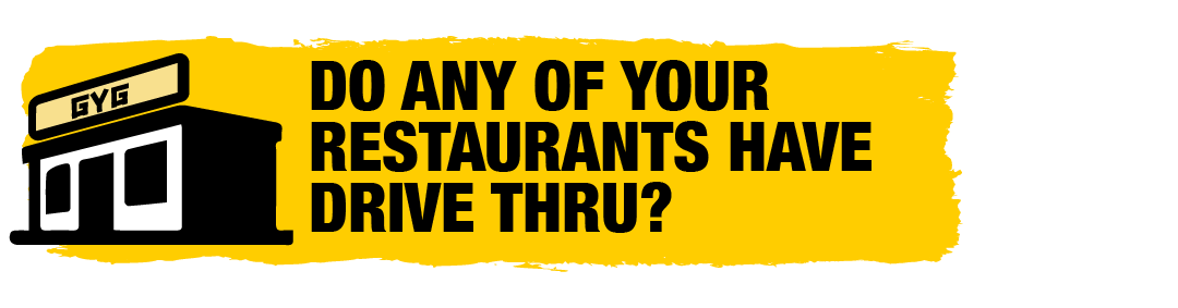 250314_ZENDESK_ARTICLE-TITLES_AU AND US_CORPORATE_DO ANY OF YOUR RESTAURANTS HAVE DRIVE THRU-.png